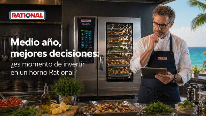 Medio año, mejores decisiones: ¿es momento de invertir en un horno Rational?